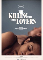 The Killing of Two Lovers Türkçe izle