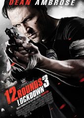 12 Rounds 3 Lockdown