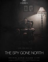 The Spy Gone North